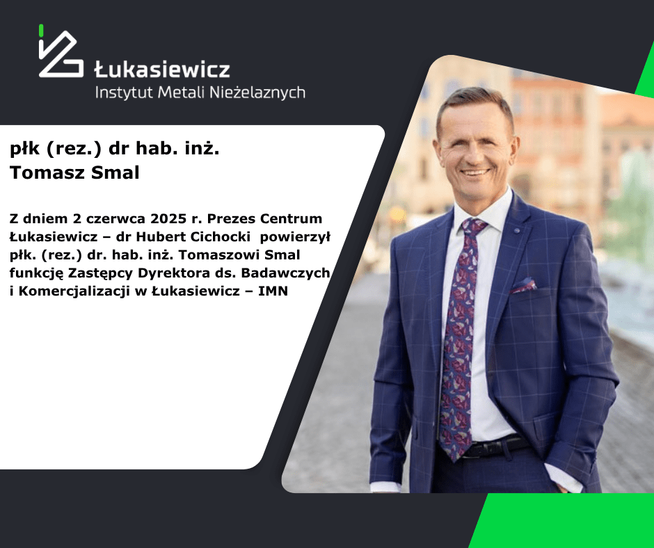 Fotografia Tomasza Smal z napisem Z dniem 2 czerwca 2025 r. Prezes Centrum Łukasiewicz - dr Hubert Cichocki powierzył Płk. (rez) dr. hab. inż. Tomaszowi Smal funkcję zastępcy Dyrektora ds. Badawczych i Komercjalizacji w Łukasiewicz - IMN