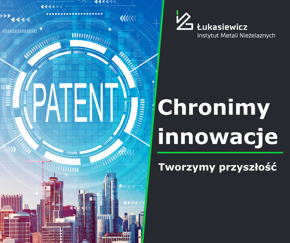 Obrazek z logotypem instytutu i słowem patent. Napis: chronimy innowacje. Tworzymy przyszłość